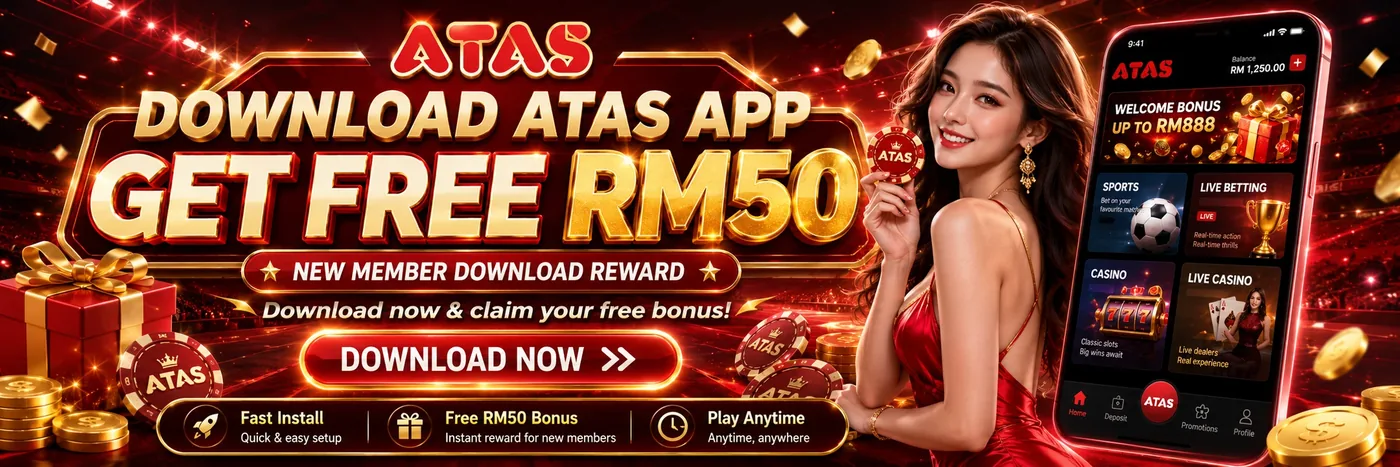Muat Turun Aplikasi ATAS — Percuma RM50